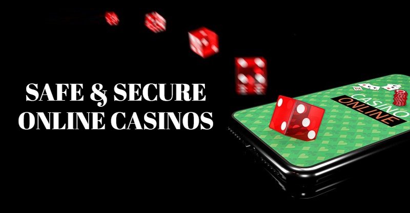 Safe Online Casinos