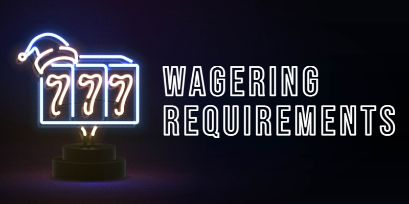 Casino Bonus Wagering Requirements