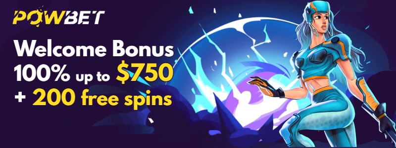 Powbet Welcome Bonus